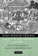 Book cover of: Indo-Persian Travels in the Age of Discoveries, 1400–1800. By: Muzaffar Alam