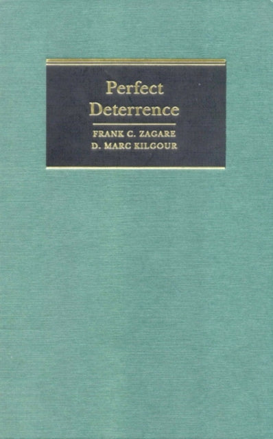 Book cover of: Perfect Deterrence. By: Frank C. Zagare