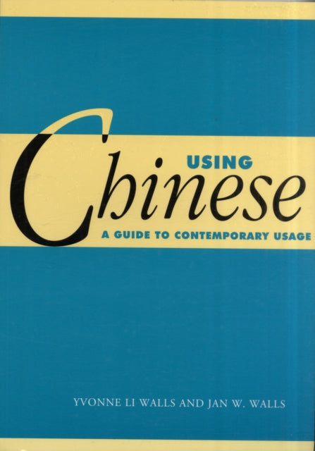 Book cover of: Using Chinese. By: Jan Walls