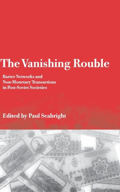 Book cover of: Vanishing Rouble. By: Paul Seabright