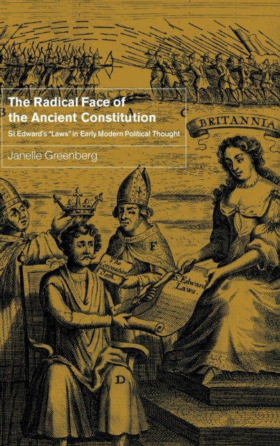 Book cover of: Radical Face of the Ancient Constitution. By: Janelle Greenberg