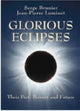 Book cover of: Glorious Eclipses. By: Serge Brunier