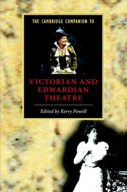 Book cover of: Cambridge Companion to Victorian and Edwardian Theatre