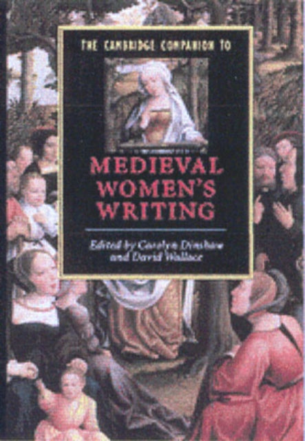 Book cover of: Cambridge Companion to Medieval Women's Writing