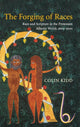 Book cover of: Forging of Races. By: Colin Kidd