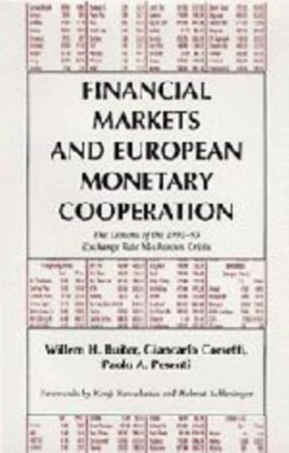 Book cover of: Financial Markets and European Monetary Cooperation. By: Willem H. Buiter