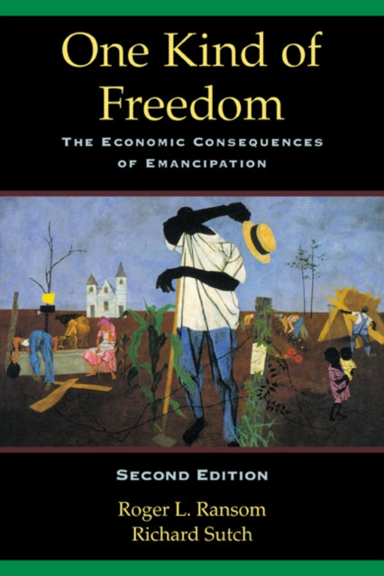 Book cover of: One Kind of Freedom. By: Roger L. Ransom
