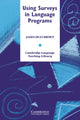 Book cover of: Using Surveys in Language Programs