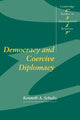 Book cover of: Democracy and Coercive Diplomacy