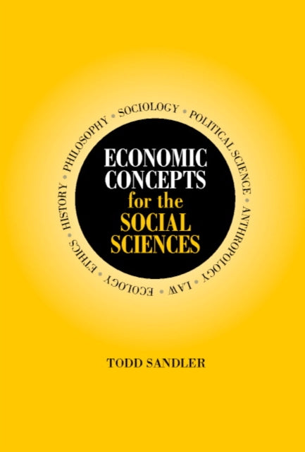 Book cover of: Economic Concepts for the Social Sciences. By: Todd Sandler