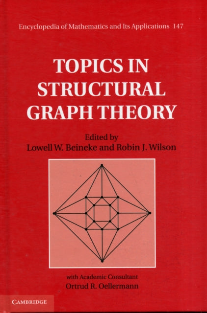 Book cover of: Topics in Structural Graph Theory. By: Lowell W. Beineke