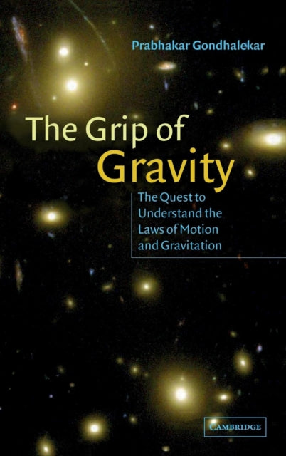 Book cover of: Grip of Gravity. By: Prabhakar Gondhalekar