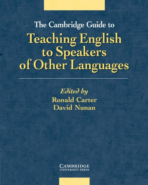 Book cover of: Cambridge Guide to Teaching English to Speakers of Other Languages