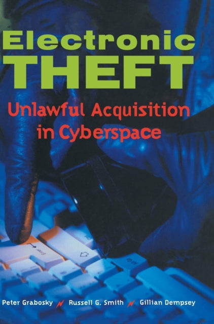 Book cover of: Electronic Theft. By: Peter Grabosky
