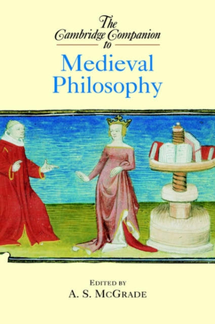 Book cover of: Cambridge Companion to Medieval Philosophy