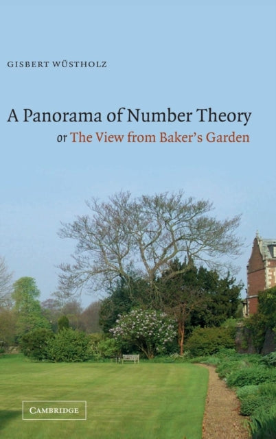 Book cover of: Panorama of Number Theory or The View from Baker's Garden