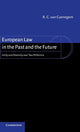 Book cover of: European Law in the Past and the Future