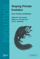 Book cover of: Shaping Primate Evolution