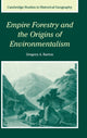 Book cover of: Empire Forestry and the Origins of Environmentalism
