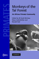 Book cover of: Monkeys of the Tai Forest