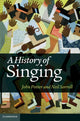 Book cover of: History of Singing. By: John Potter