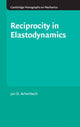 Book cover of: Reciprocity in Elastodynamics. By: J. D. Achenbach