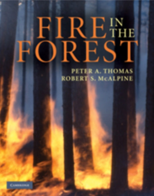 Book cover of: Fire in the Forest. By: Thomas, Peter A.