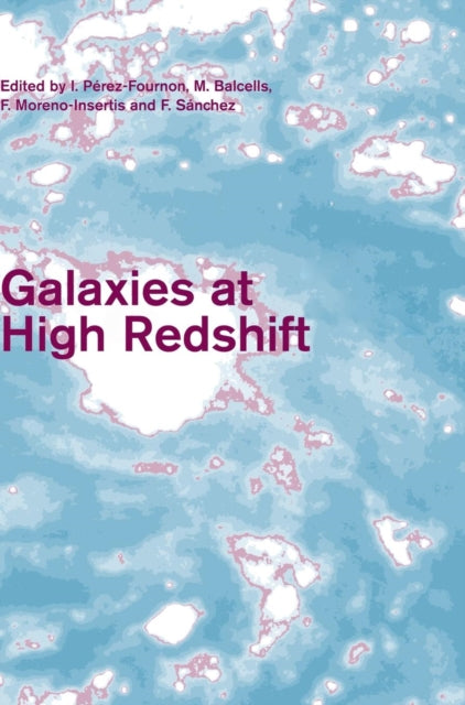 Book cover of: Galaxies at High Redshift