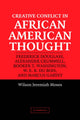 Book cover of: Creative Conflict in African American Thought