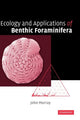 Book cover of: Ecology and Applications of Benthic Foraminifera. By: John W. Murray