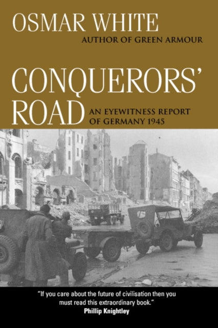 Book cover of: Conquerors' Road. By: Osmar White