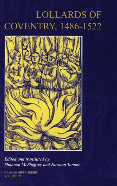 Book cover of: Lollards of Coventry, 1486–1522. By: Shannon McSheffrey