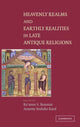 Book cover of: Heavenly Realms and Earthly Realities in Late Antique Religions