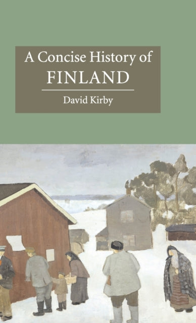 Book cover of: Concise History of Finland. By: David Kirby
