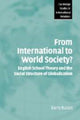 Book cover of: From International to World Society?. By: Barry Buzan