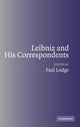 Book cover of: Leibniz and his Correspondents. By: Paul Lodge