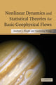 Book cover of: Nonlinear Dynamics and Statistical Theories for Basic Geophysical Flows. By: Andrew Majda