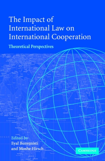Book cover of: Impact of International Law on International Cooperation