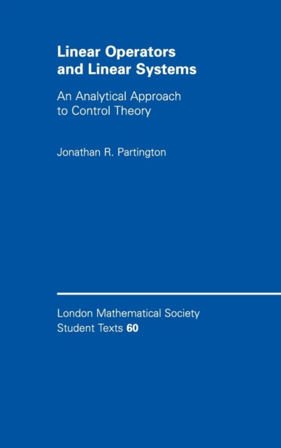 Book cover of: Linear Operators and Linear Systems. By: Jonathan R. Partington