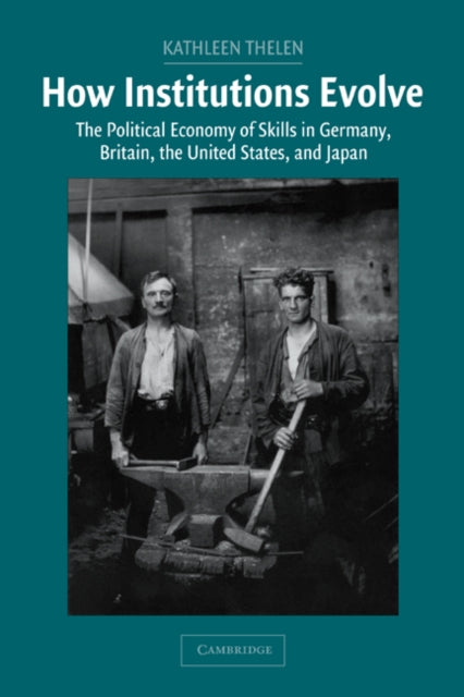 Book cover of: How Institutions Evolve. By: Kathleen Thelen