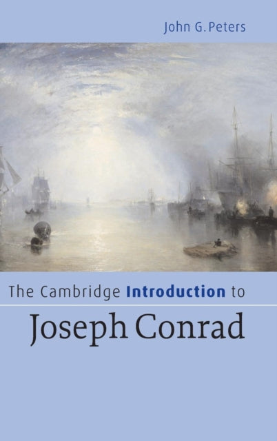 Book cover of: Cambridge Introduction to Joseph Conrad. By: John G. Peters