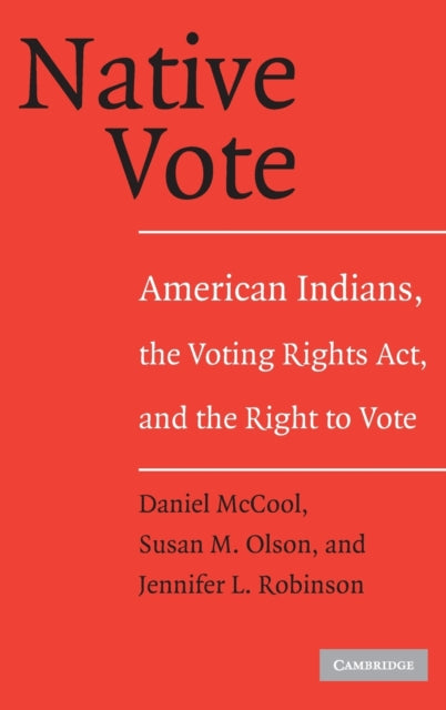 Book cover of: Native Vote. By: Daniel McCool
