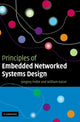 Book cover of: Principles of Embedded Networked Systems Design. By: Gregory Pottie