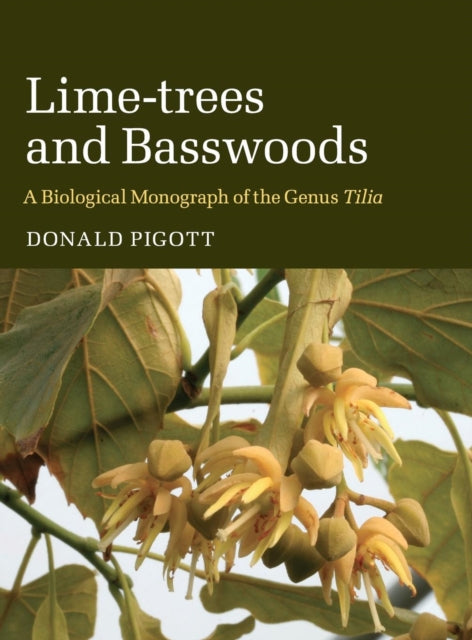 Book cover of: Lime-trees and Basswoods. By: Donald Pigott