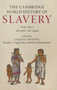 Book cover of: Cambridge World History of Slavery: Volume 2, AD 500–AD 1420. By: Keith Bradley