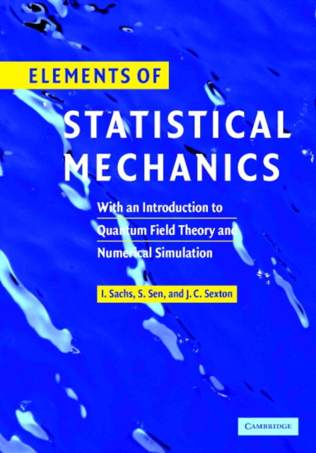 Book cover of: Elements of Statistical Mechanics. By: Ivo Sachs