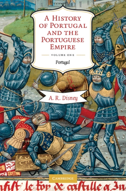Book cover of: History of Portugal and the Portuguese Empire. By: A. R. Disney