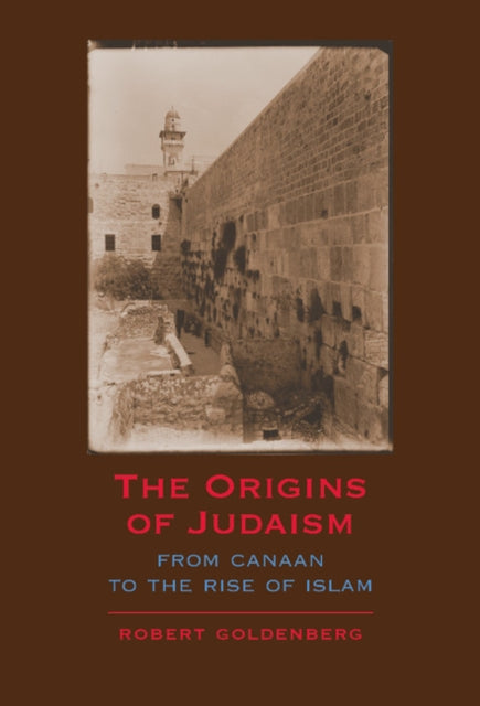 Book cover of: Origins of Judaism. By: Robert Goldenberg