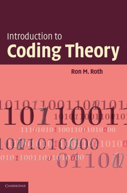 Book cover of: Introduction to Coding Theory. By: Ron Roth