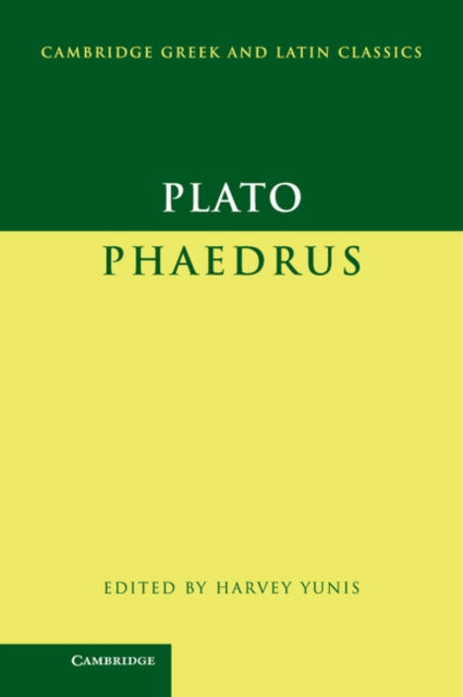 Book cover of: Plato: Phaedrus. By: Harvey Yunis